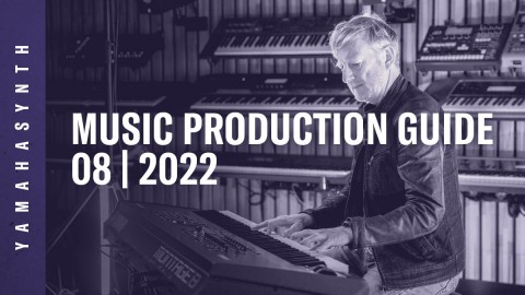 Music Production Guide, 08|2022