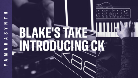 Blake's Take: CK Series