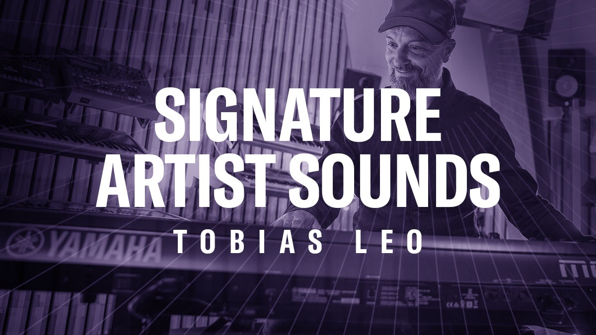Signature Artist Sounds: Tobias Leo